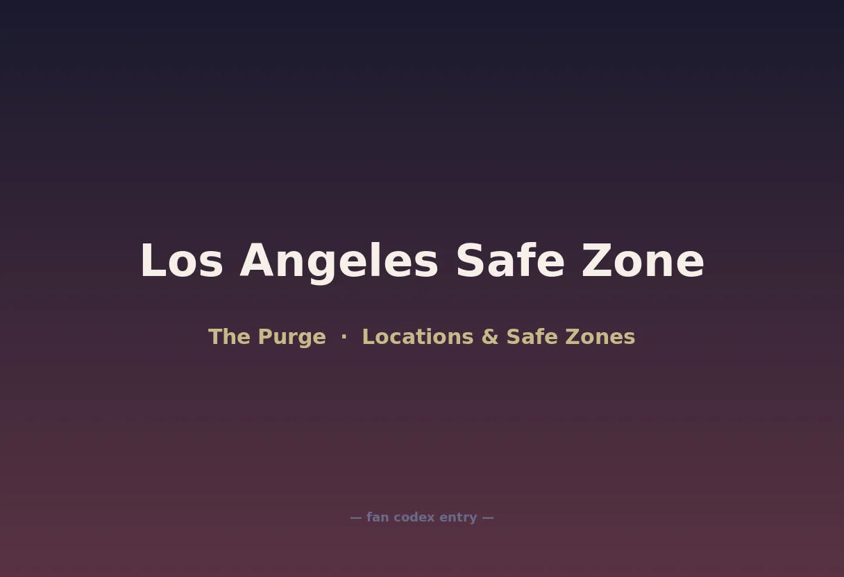 Los Angeles Safe Zone